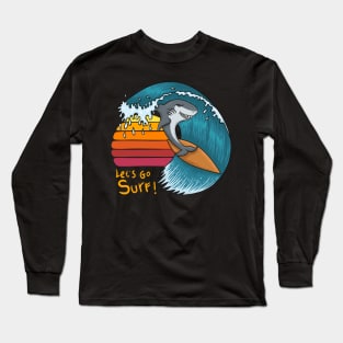 Surfing shark sunset - Let's go surf Long Sleeve T-Shirt